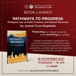 PATHWAYS TO PROGRESS: Philippine Law on Public Property and Natural Resources Book Launch