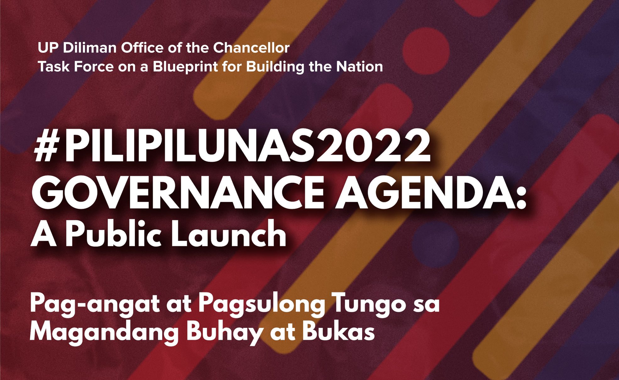 #PILIpiLUNAS2022: Governance Agenda: A Public Launch