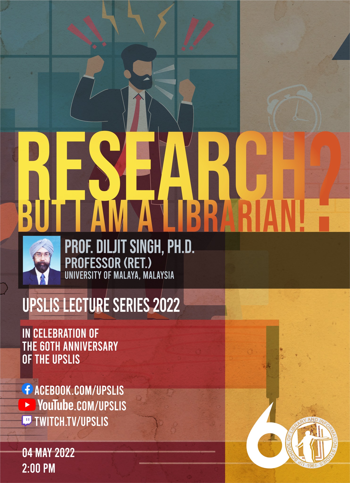 UPSLIS Lecture Series 2022: Research? But I am a Librarian!