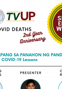 Stop COVID Deaths: Giting at Tapang sa Panahon ng Pandemya: Reflecting on COVID-19 Lessons