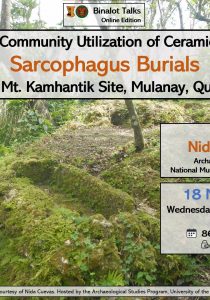 Binalot Talks: The Community Utilization of Ceramics in Sarcophagus Burials from Mt. Kamhantik Site, Mulanay, Quezon