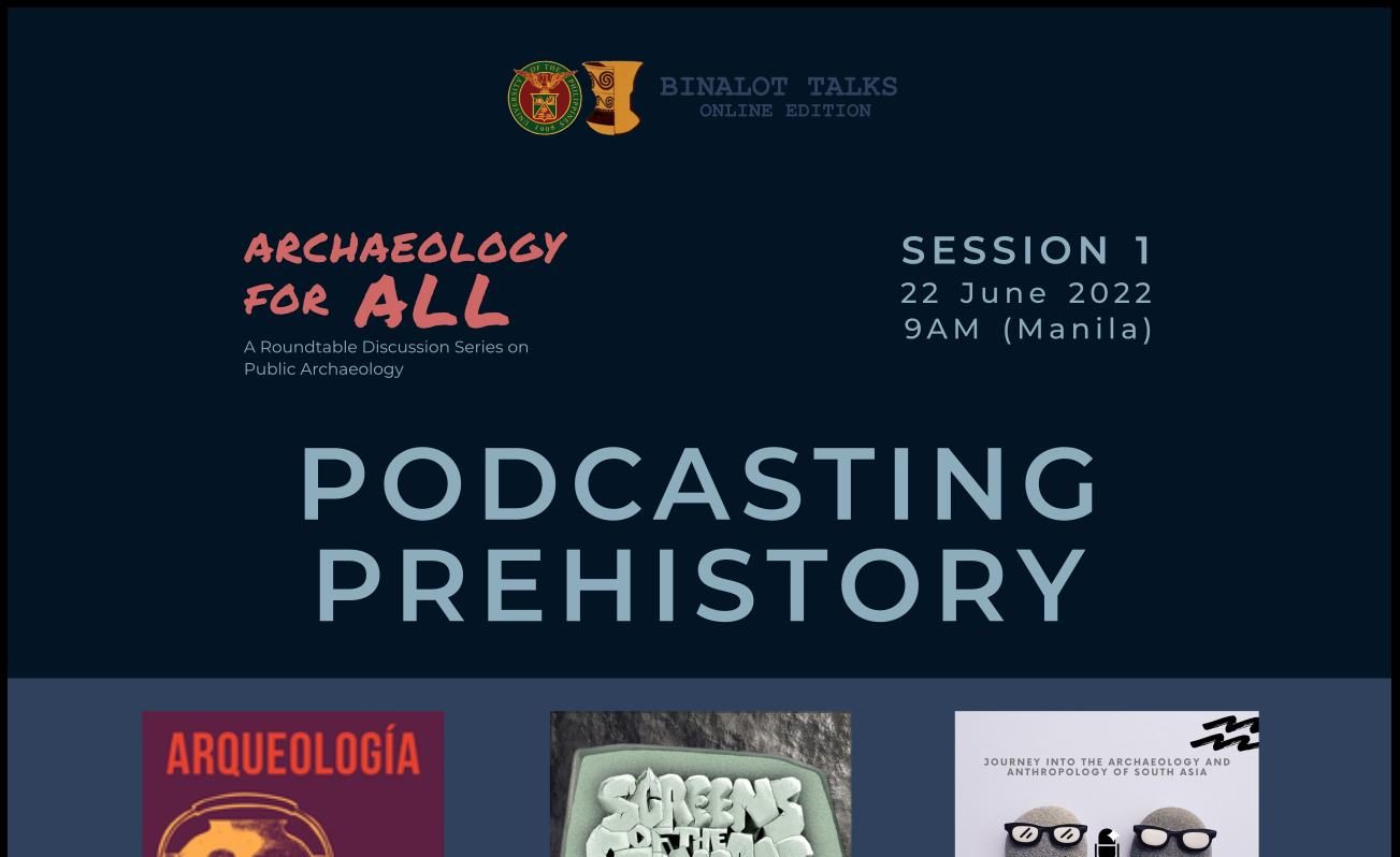 Binalot Talks: Podcasting Prehistory