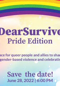 #DearSurvivor Pride Edition: A Safe Space to Share Stories about Surviving Gender-based Violence and Celebrating Pleasures