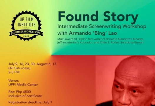 Found Story: Intermediate Screenwriting Workshop with Armando ‘Bing’ Lao