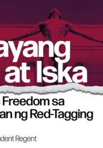 Malayang Isko at Iska: Academic Freedom sa Kasagsagan ng Red-tagging