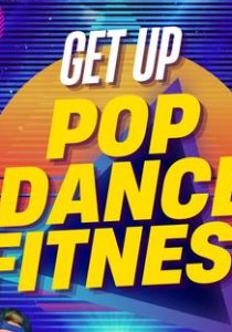 Get UP: Pop Dance Fitness