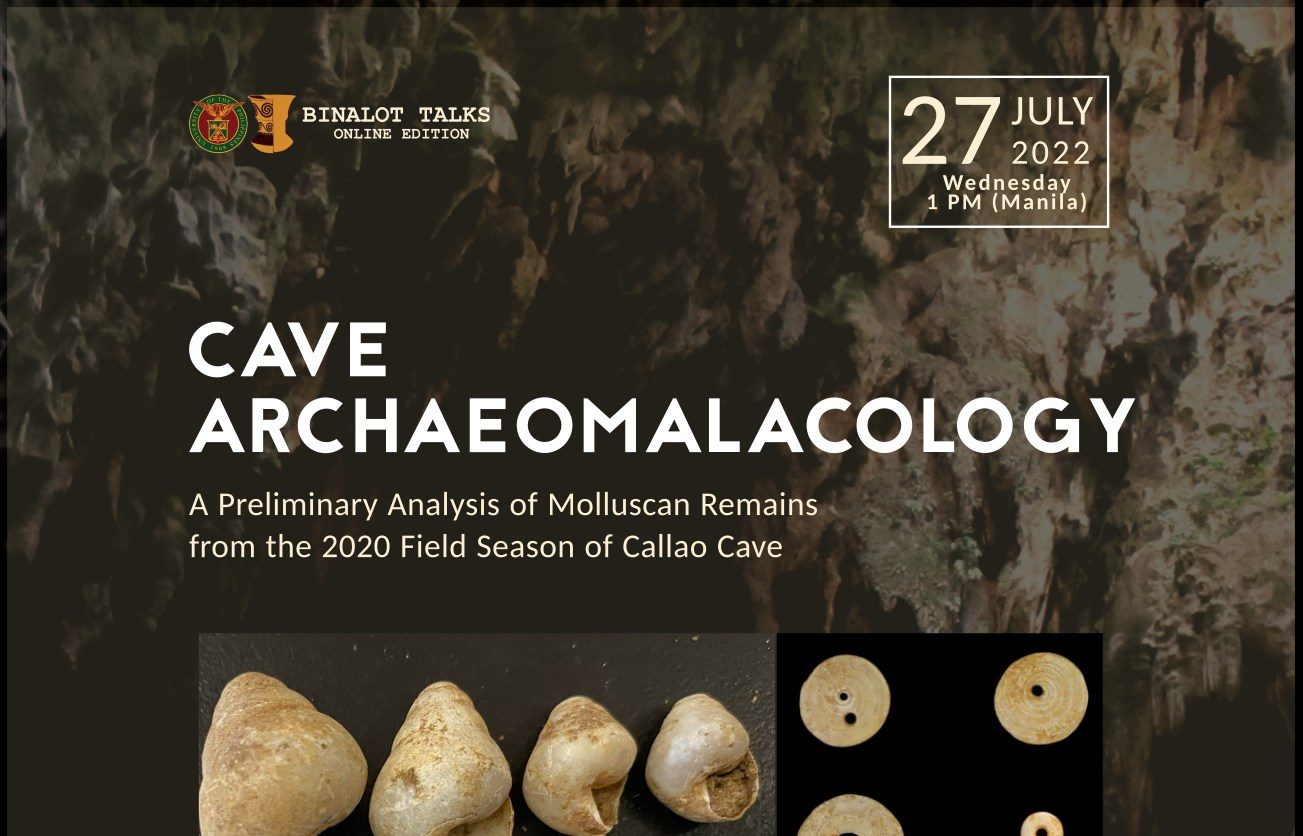 Binalot Talks: Cave Archaeomalacology: A Preliminary Analysis of Molluscan Remains from the 2020 Field Season of Callao Cave