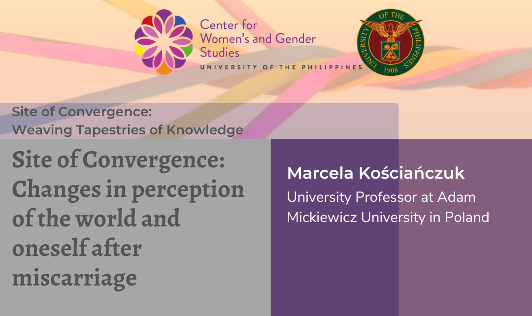 Site of Convergence: Changes in Perception of the World and Oneself after Miscarriage