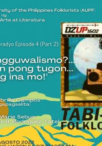 Tabi-tabi Folkloradyo: Balik-Monolingguwalismo? Ang Atin Pong Tugon, Wika ng Ina Mo!