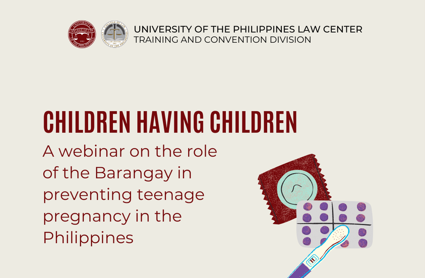 Children Having Children: A Webinar on the Role of the Barangay in Preventing Teenage Pregnancy in the Philippines