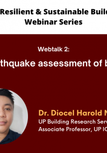 UP BRS Webinar Series: Post-earthquake Assessment of Buildings