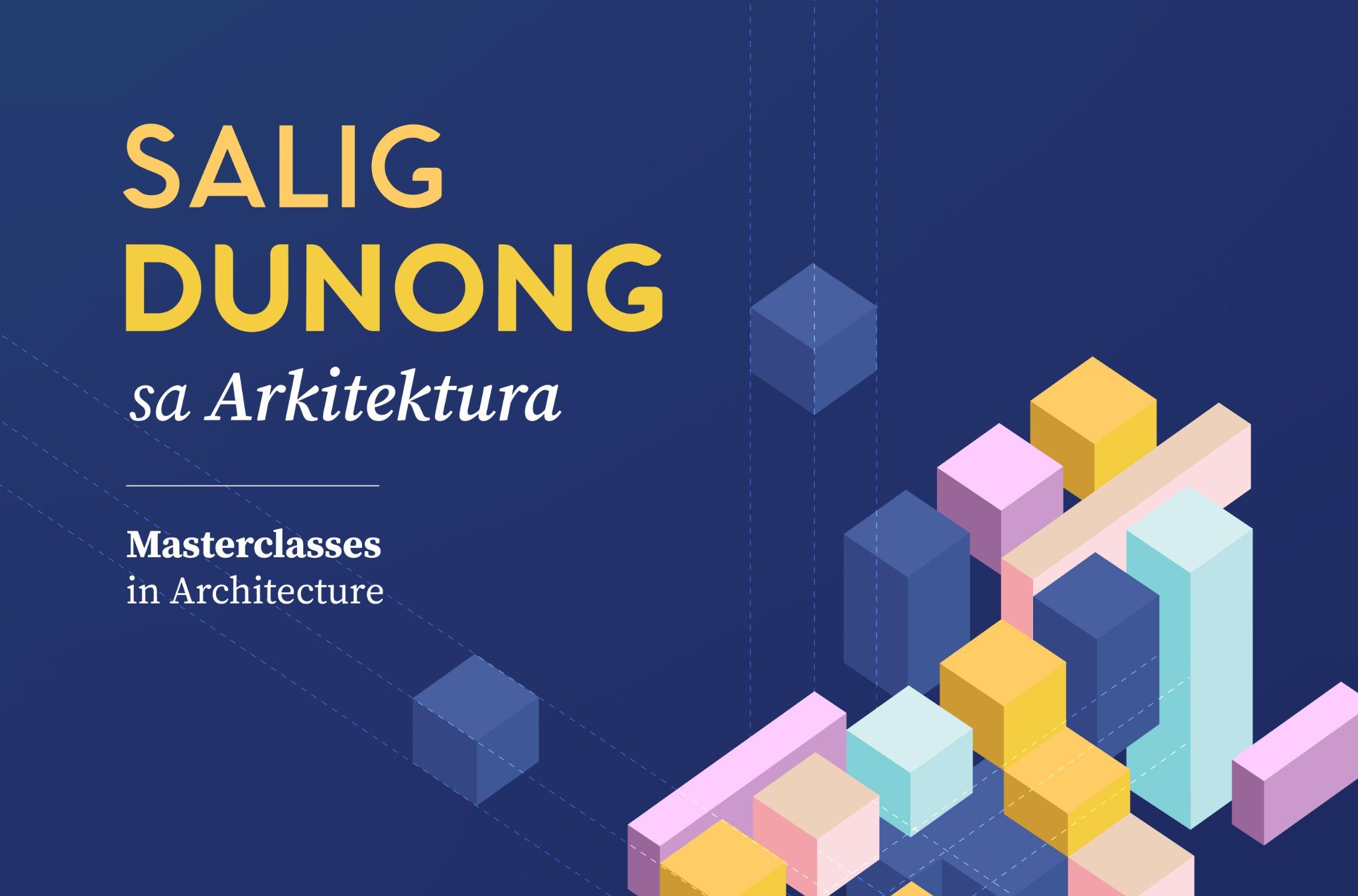 Saligdunong sa Arkitektura: Masterclass in Architecture