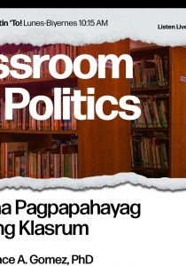 UP Atin ‘To: Classroom and Politics: Politikal na Pagpapahayag sa Loob ng Klasrum