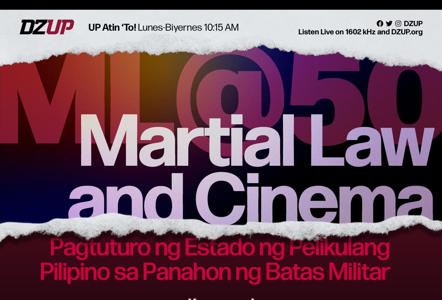 UP Atin ‘To: Martial Law and Cinema: Pagtuturo ng Estado ng Pelikulang Pilipino sa Panahon ng Batas Militar