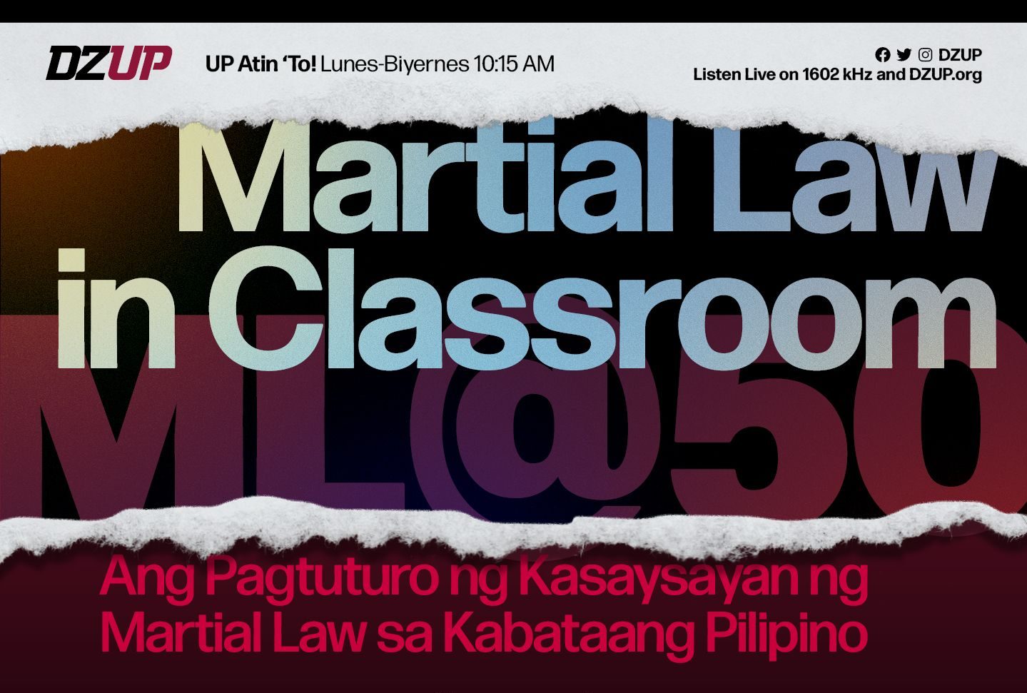 Atin ‘To: Martial Law in Classroom: Ang Pagtuturo ng Kasaysayan ng Martial Law sa Kabataang Pilipino