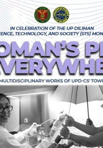 A Woman’s Place is Everywhere: A Forum on the Multidisciplinary Works of UPD-CS’ TOWNS 2022 Awardees