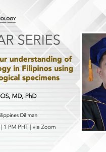 IB Webinar Series: Advancing Our Understanding of Disease Biology in Filipinos Using Residual Biological Specimens