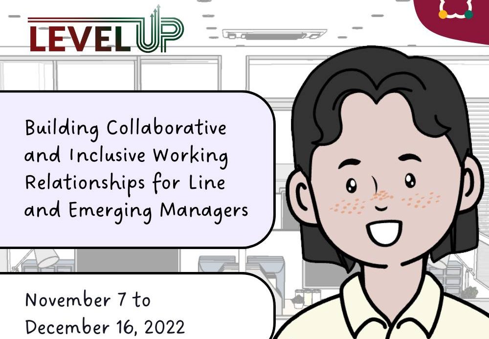 LEVEL UP on Building Collaborative and Inclusive Working Relationships for Line and Emerging Managers