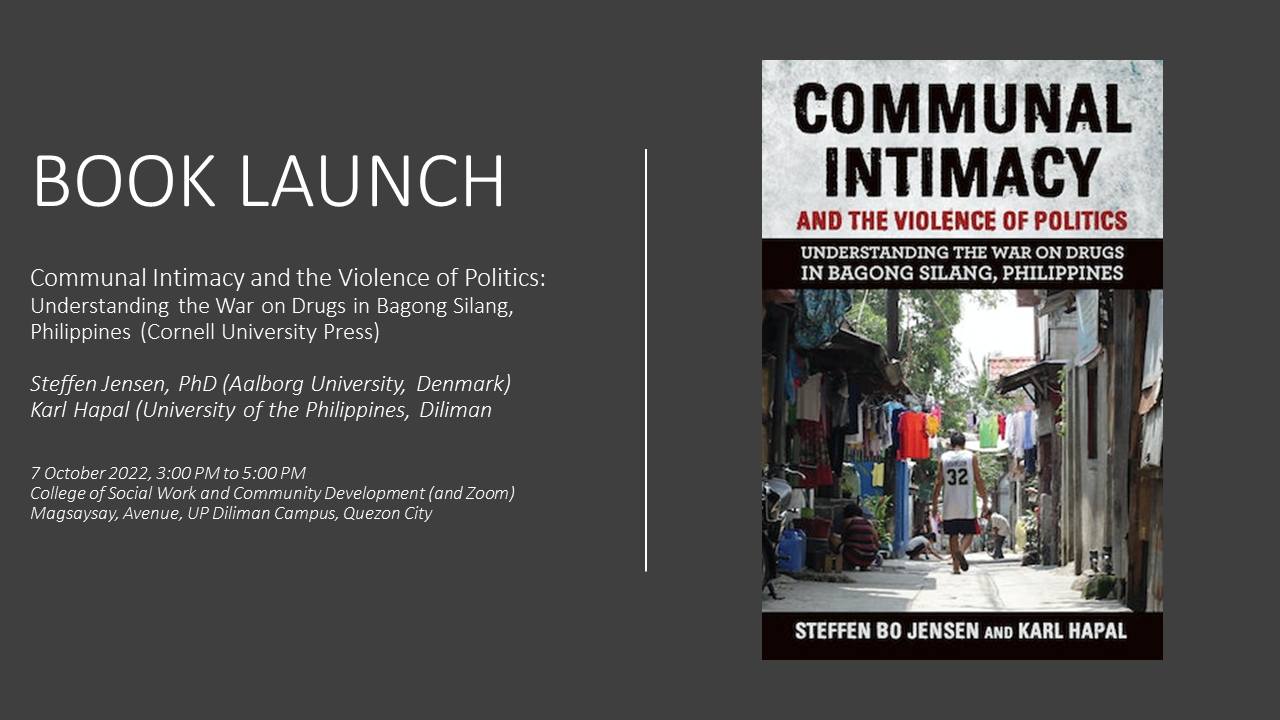 Communal Intimacy and the Violence of Politics: Understanding the War on Drugs in Bagong Silang, Philippines