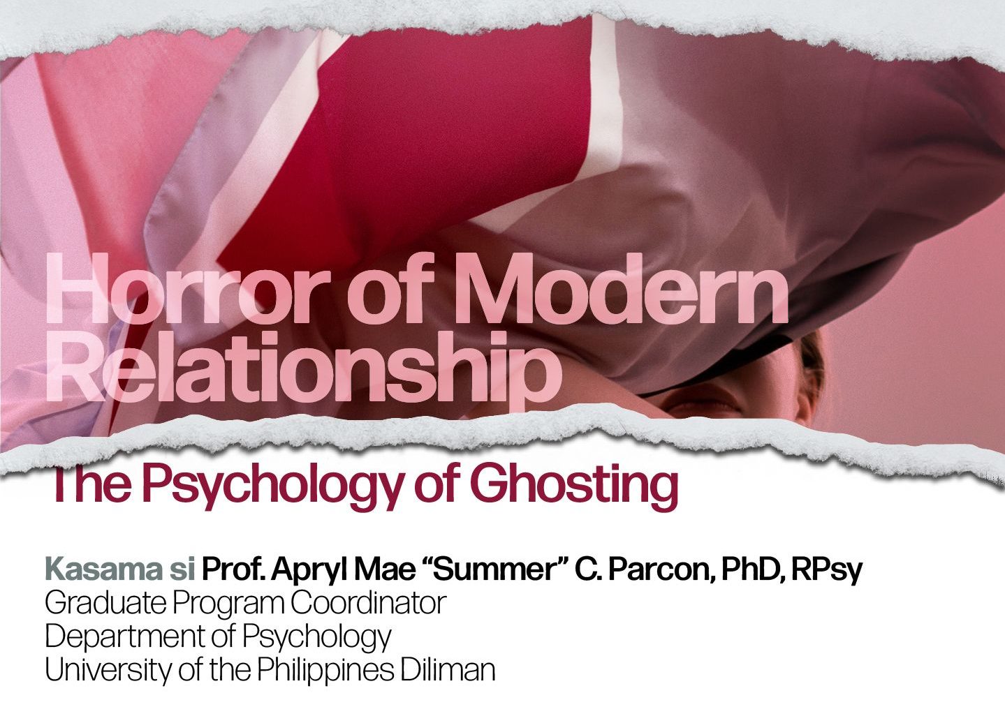 UP Atin ‘To: Horror of Modern Relationship: The Psychology of Ghosting