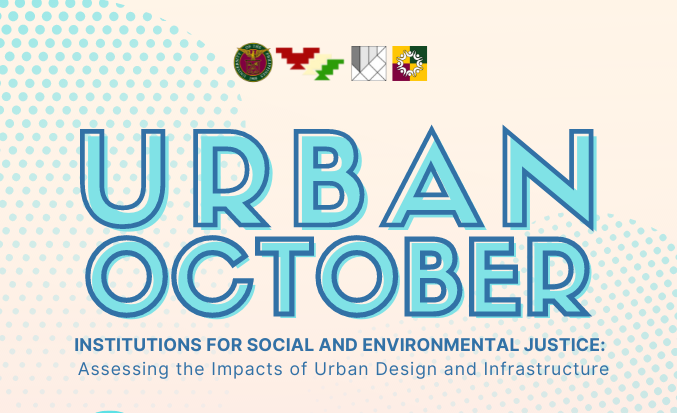 Urban October 2022 Institutions for Social and Environmental Justice: Assessing the Impacts of Urban Design and Infrastructure