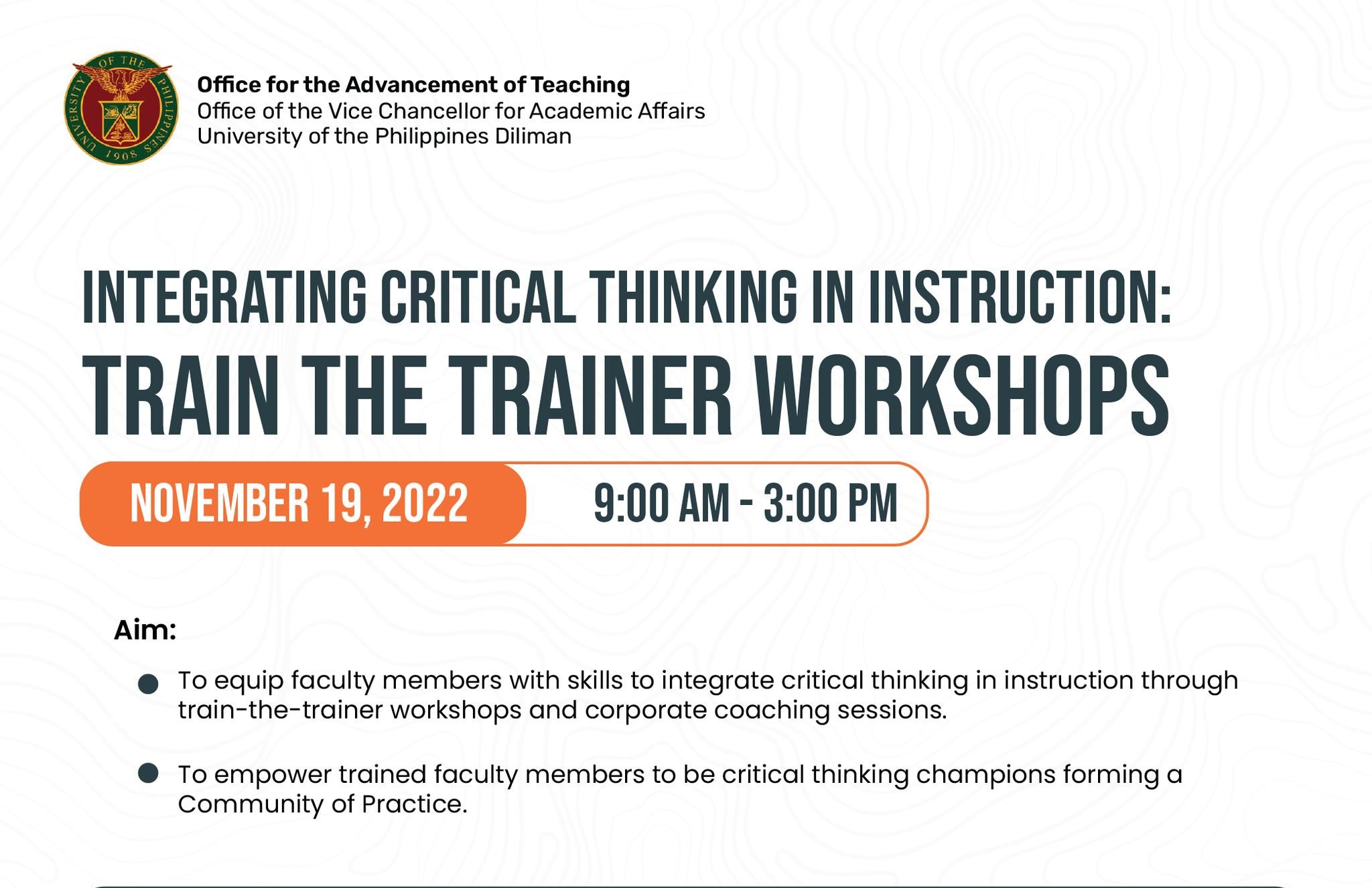 Integrating Critical Thinking in Instruction: Train the Trainer Workshops