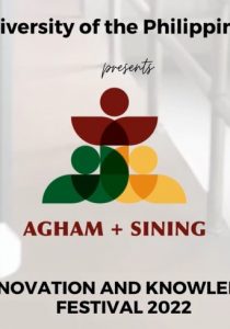 Agham + Sining: UP Innovation and Knowledge Festival 2022