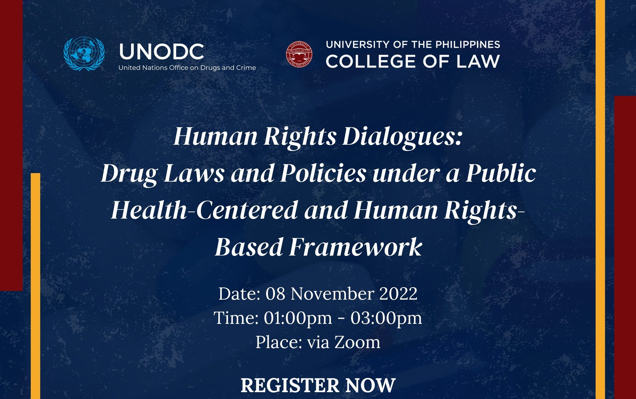 Human Rights Dialogues: Drug Laws and Policies under a Public Health-Centered and Human Rights-Based Framework