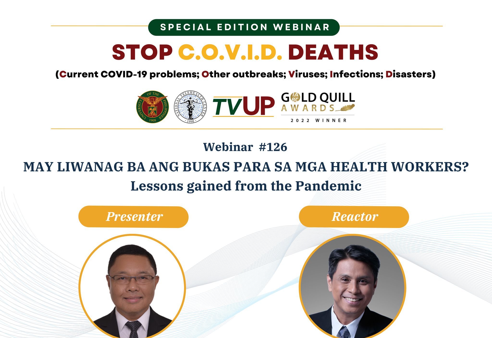 Stop COVID Deaths: May Liwanag ba ang bukas para sa mga Health Workers? Lessons gained from the Pandemic