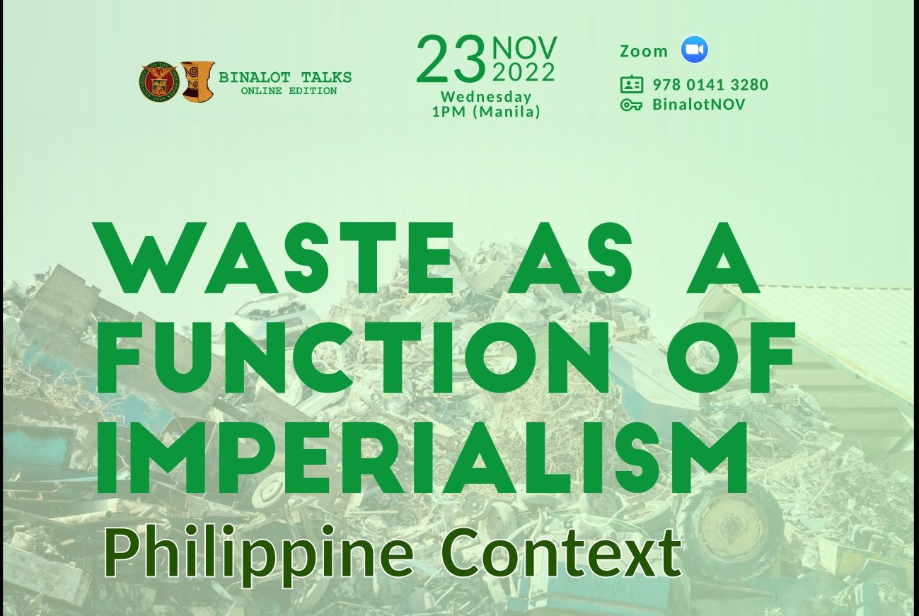 Binalot Talks: Waste as a Function of Imperialism: Philippine Context