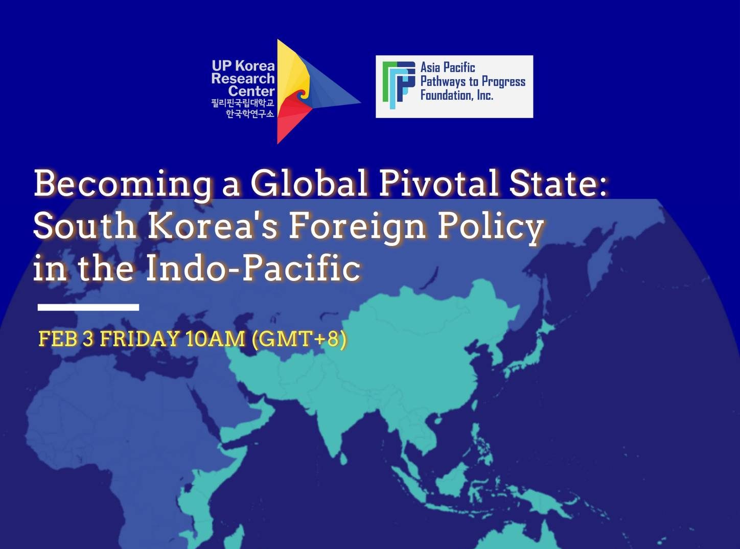 Becoming a Global Pivotal State: South Korea’s Foreign Policy in the Indo-Pacific