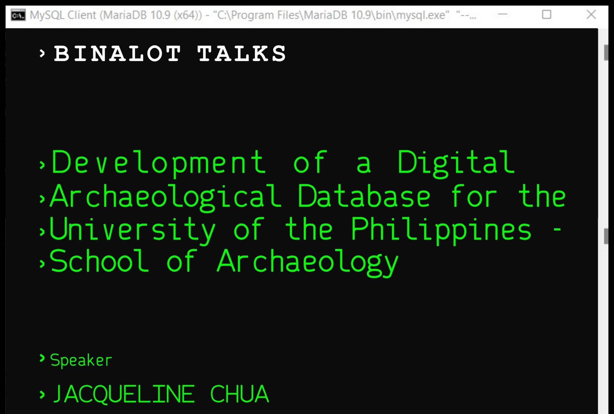 Binalot Talks: Development of a Digital Archaeological Database for the UP Diliman School Archaeology (SA)