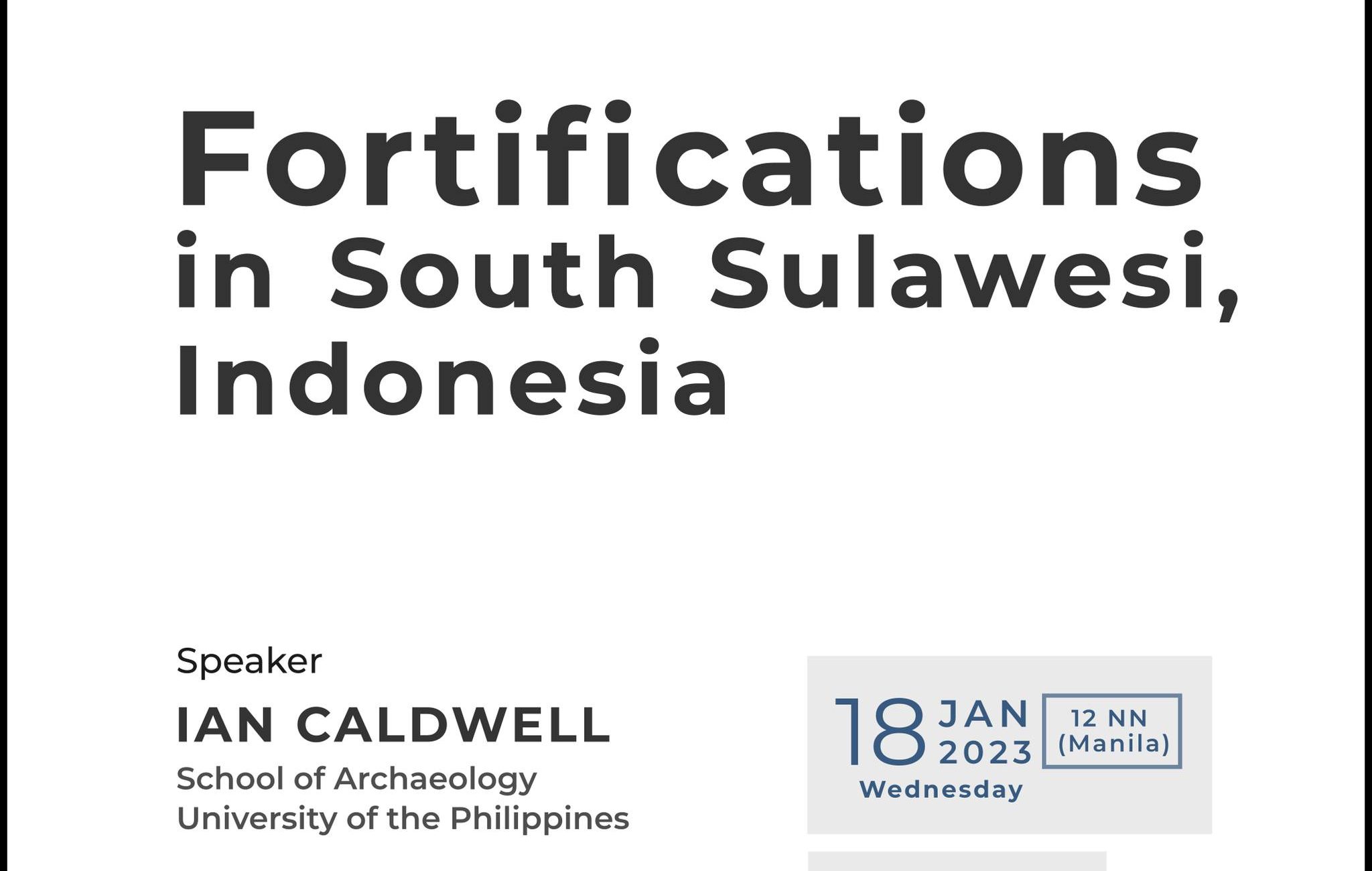 Binalot Talks: Fortifications in South Sulawesi, Indonesia