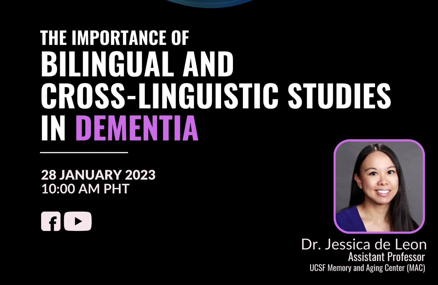 The Importance of Bilingual and Cross-Linguistic Studies in Dementia