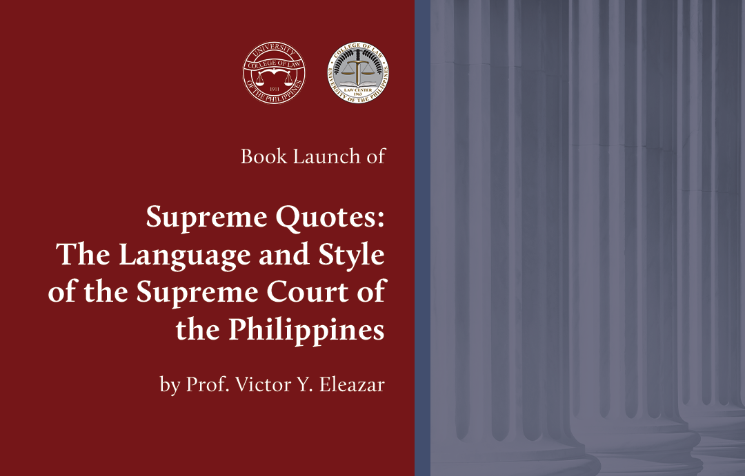 Supreme Quotes: The Language and Style of the Supreme Court of the Philippines