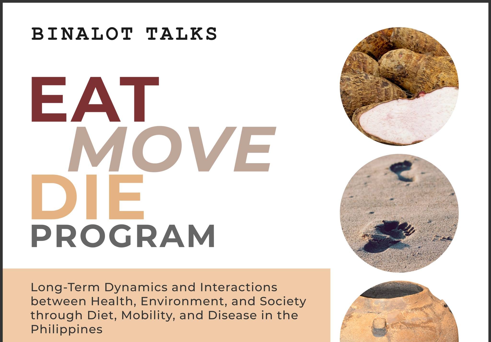 Binalot Talks: Eat, Move, Die Program: Long-Term Dynamics and Interactions Between Health, Environment, and Society Through Diet, Mobility, and Disease in the Philippines