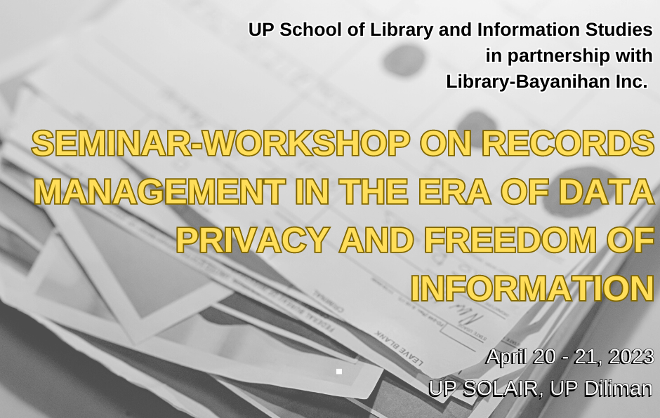 Seminar-Workshop on Records Management in the Era of Data Privacy and Freedom of Information