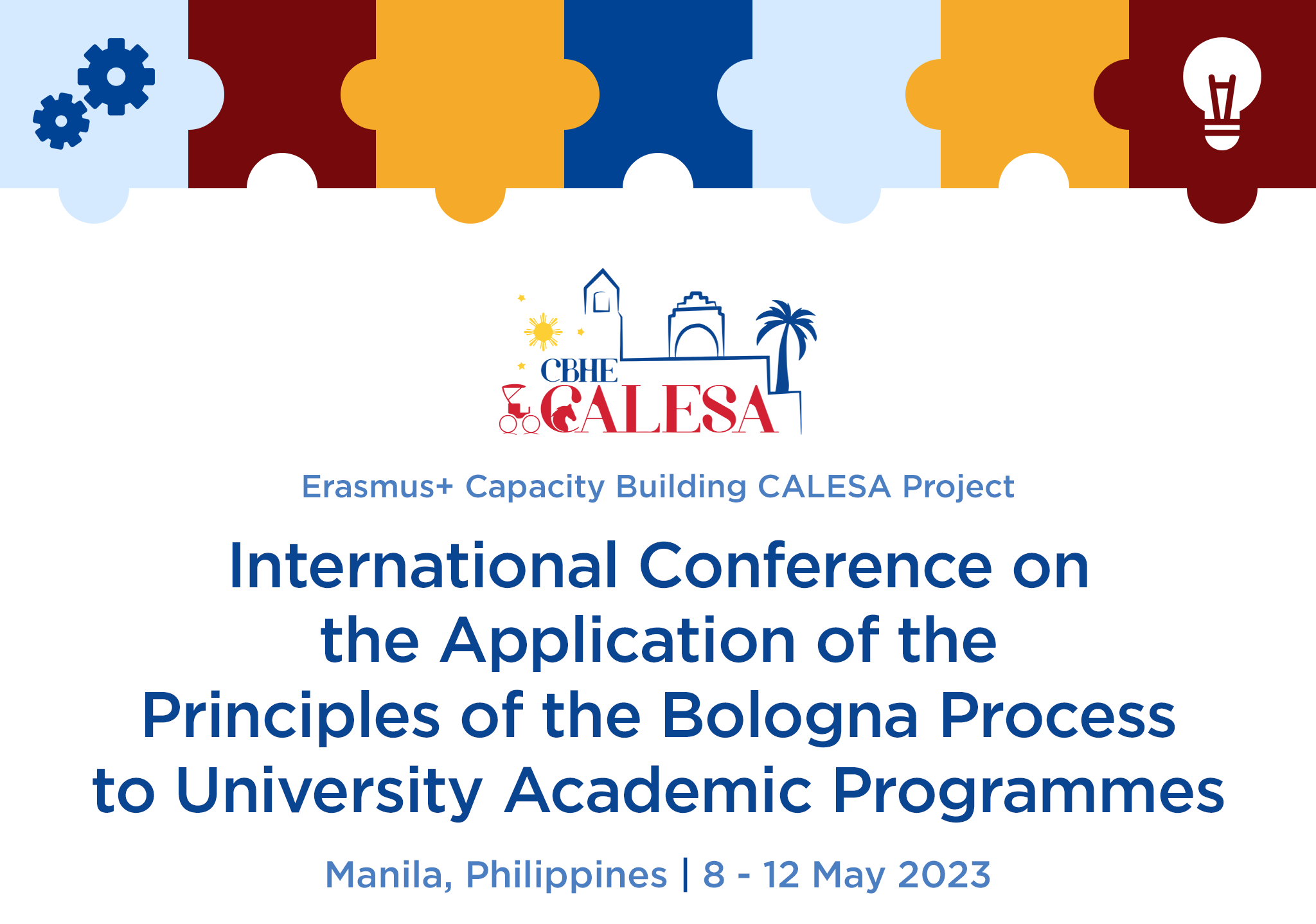 Capacity Building for Legal and Social Advancement in the Philippines International Conference on the Application of the Principles of the Bologna Process to University Academic Programmes