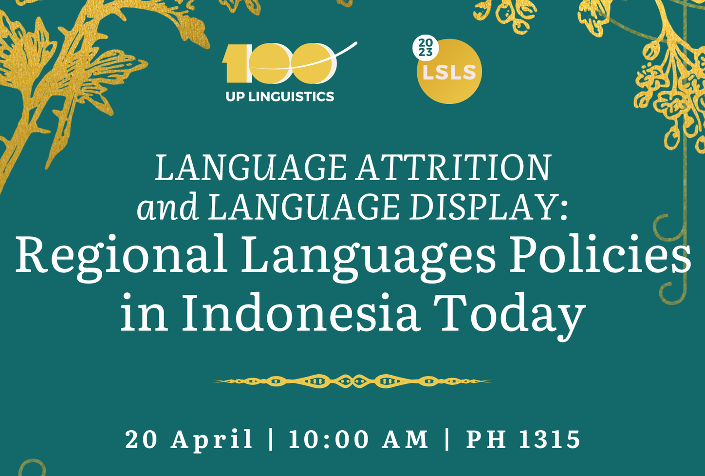 Language Attrition and Language Display: Regional Languages Policies in Indonesia Today