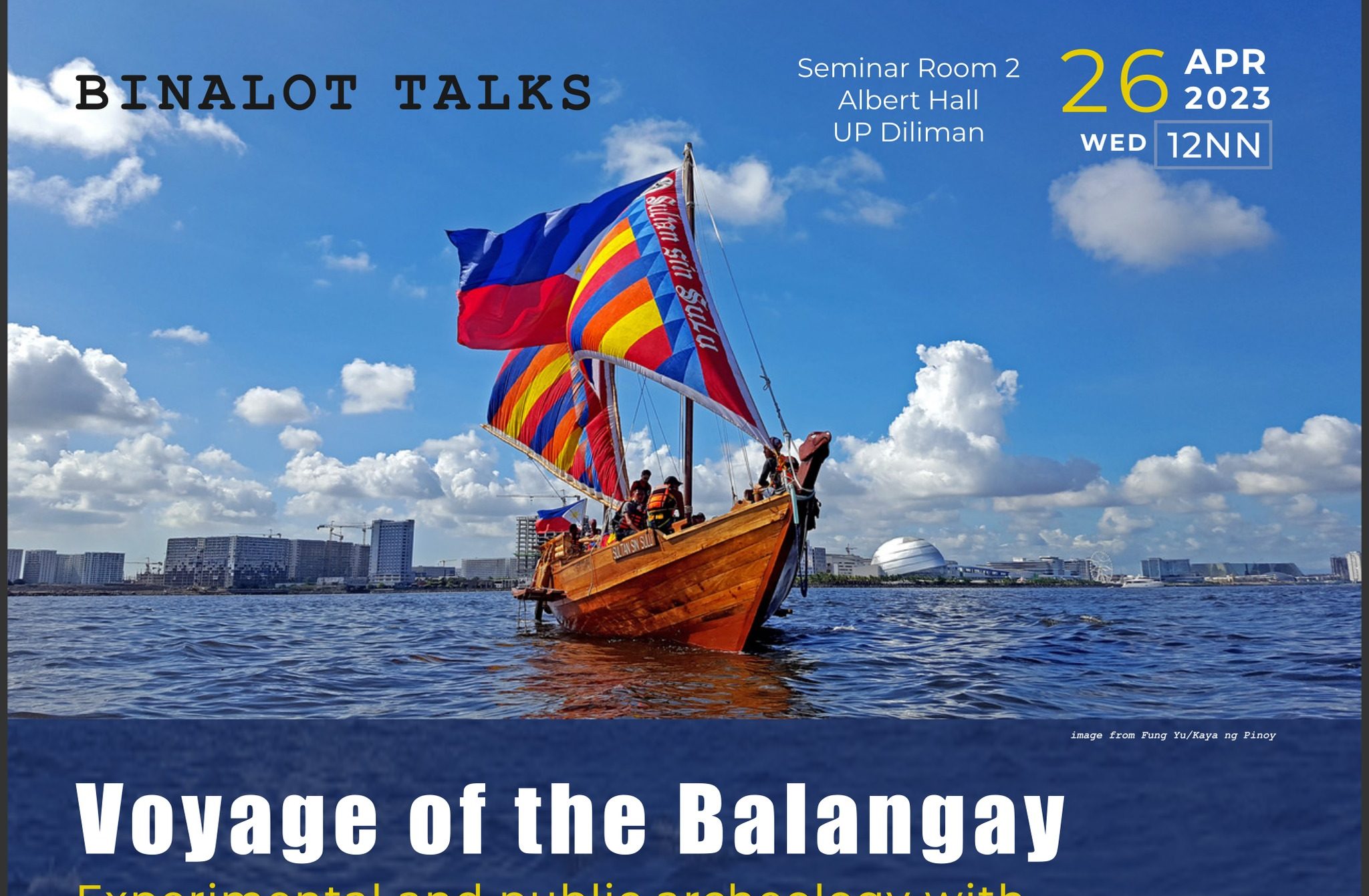 Voyage of the Balangay: Experimental and Public Archaeology With the Living Balangay Boats