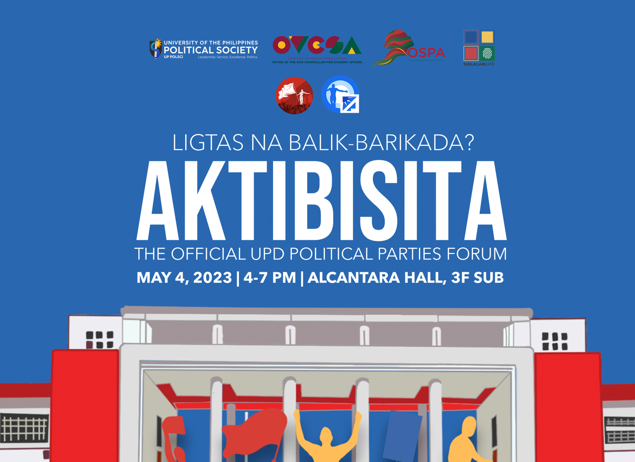 Aktibista 2023: The Official UP Diliman (UPD) Political Parties Forum