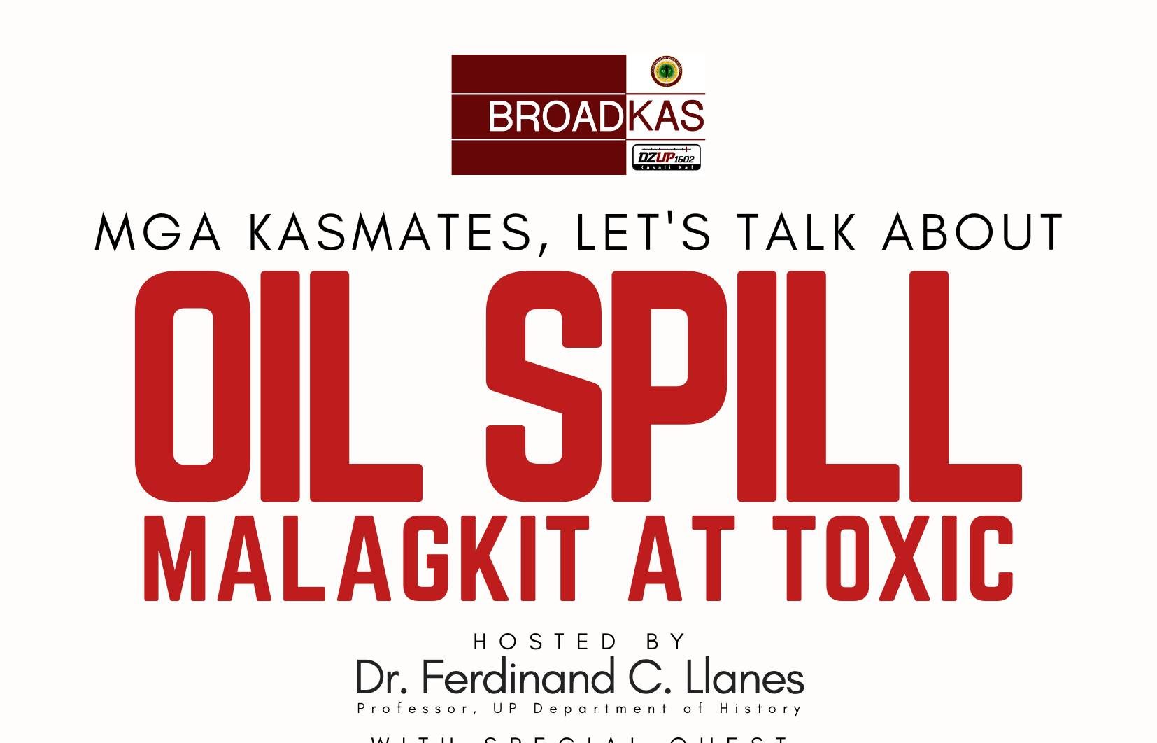 Oil Spill: Malagkit at Toxic