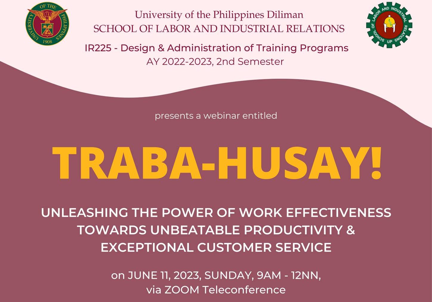 TRABA-HUSAY! Unleashing the Power of Work Effectiveness Towards Unbeatable Productivity and Exceptional Customer Service