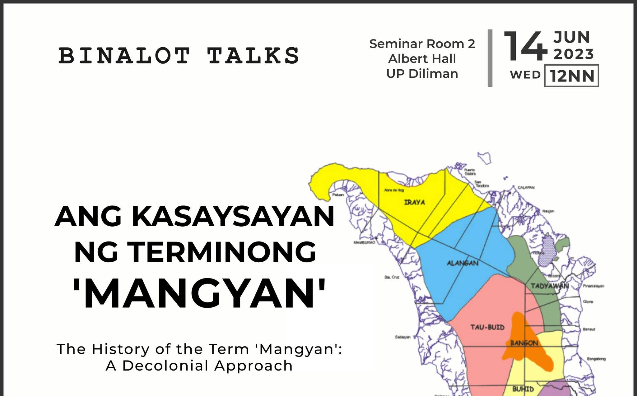 Ang Kasaysayan ng Terminong ‘Mangyan’ (The History of the Term ‘Mangyan’: A Decolonial Approach)