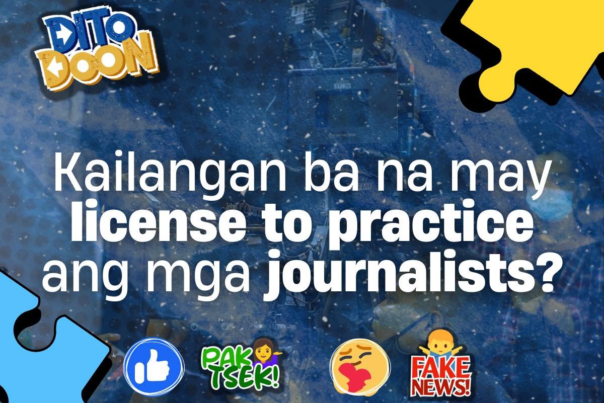 Kailangan ba na May License to Practice ang mga Journalists?