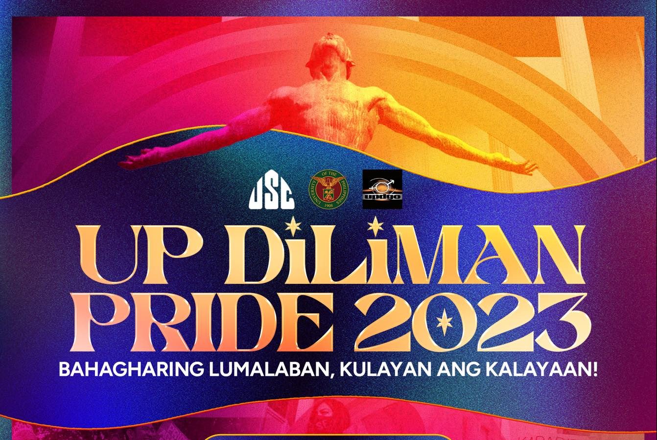 UP Diliman Pride 2023: Bahagharing Lumalaban, Kulayan ang Kalayaan