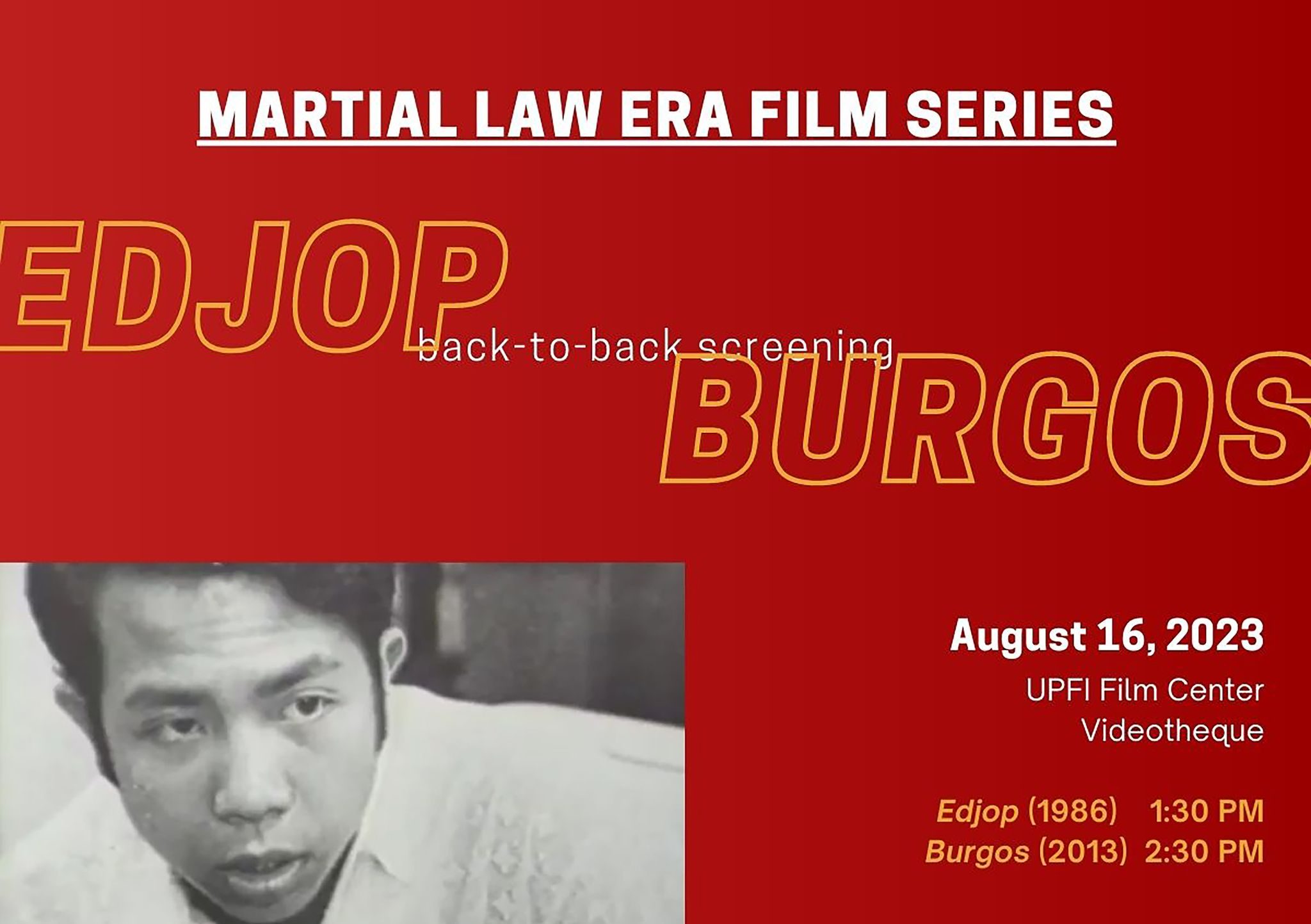 Martial Law Era Film Series: Back-to-Back Screening of Edjop and Burgos