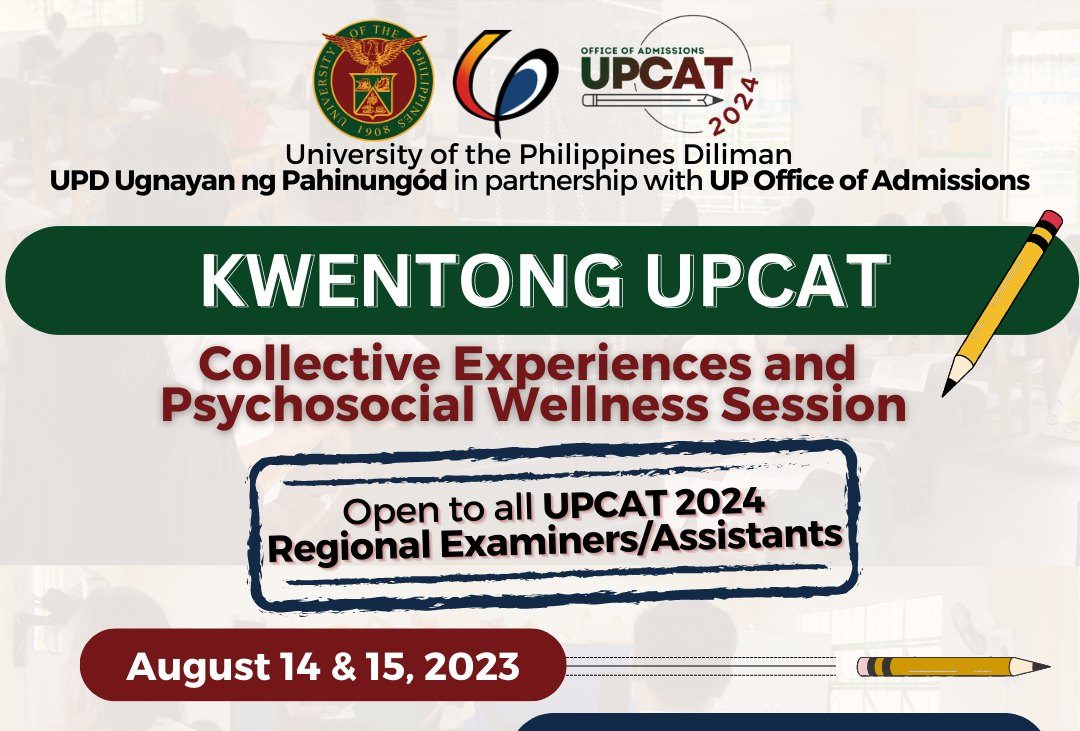 Kwentong UPCAT (UP College Admission Test): Collective Experiences and Psychosocial Wellness Session