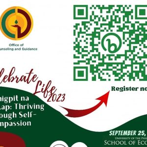 Celebrate Life 2023: “Mahigpit na Yakap: Thriving through Self-Compassion"