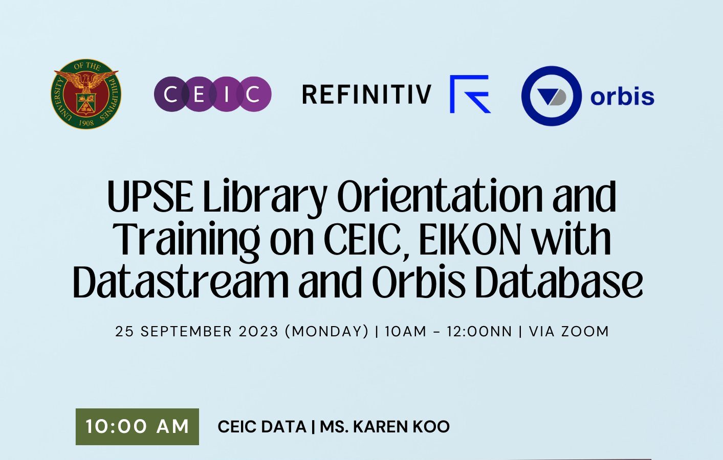 UPSE Library Orientation and Training on CEIC, EIKON with Datastream and Orbis Database